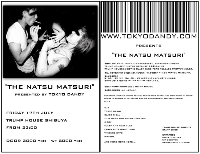 “THE NATSU MATSURI” Presented by TOKYO DANDY at TRUMP HOUSE Friday 17th July