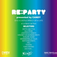 ‘RE:PARTY’ Presented by CANDY